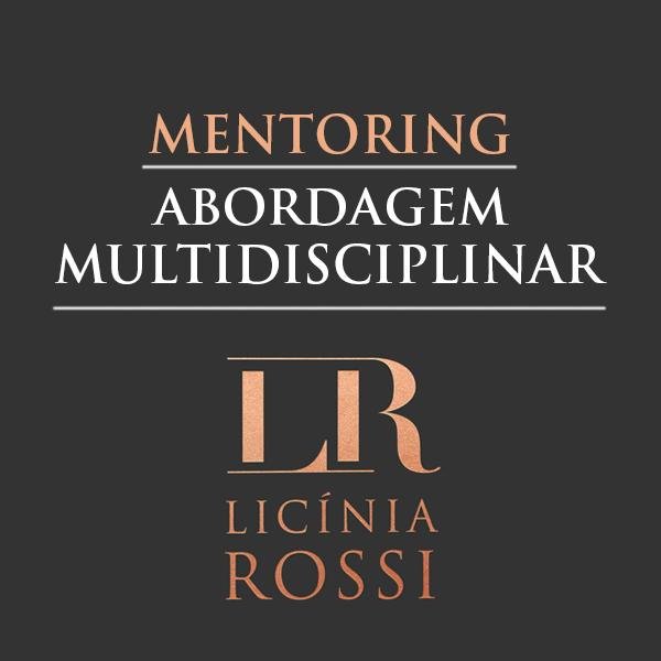 Mentoring Abordagem Multidisciplinar Professora Licínia Rossi